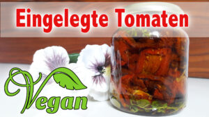 eingelegte-tomaten rezept vegan