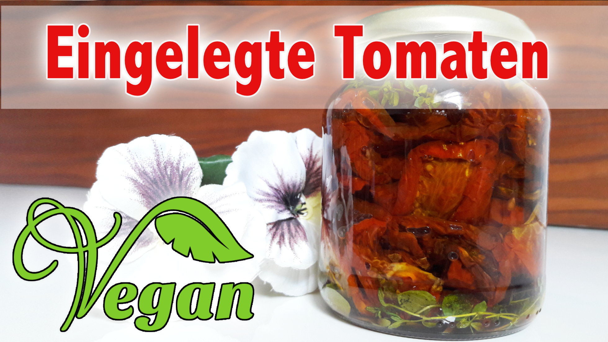 Rezept: Eingelegte getrocknete Tomaten mit frischen Kräutern