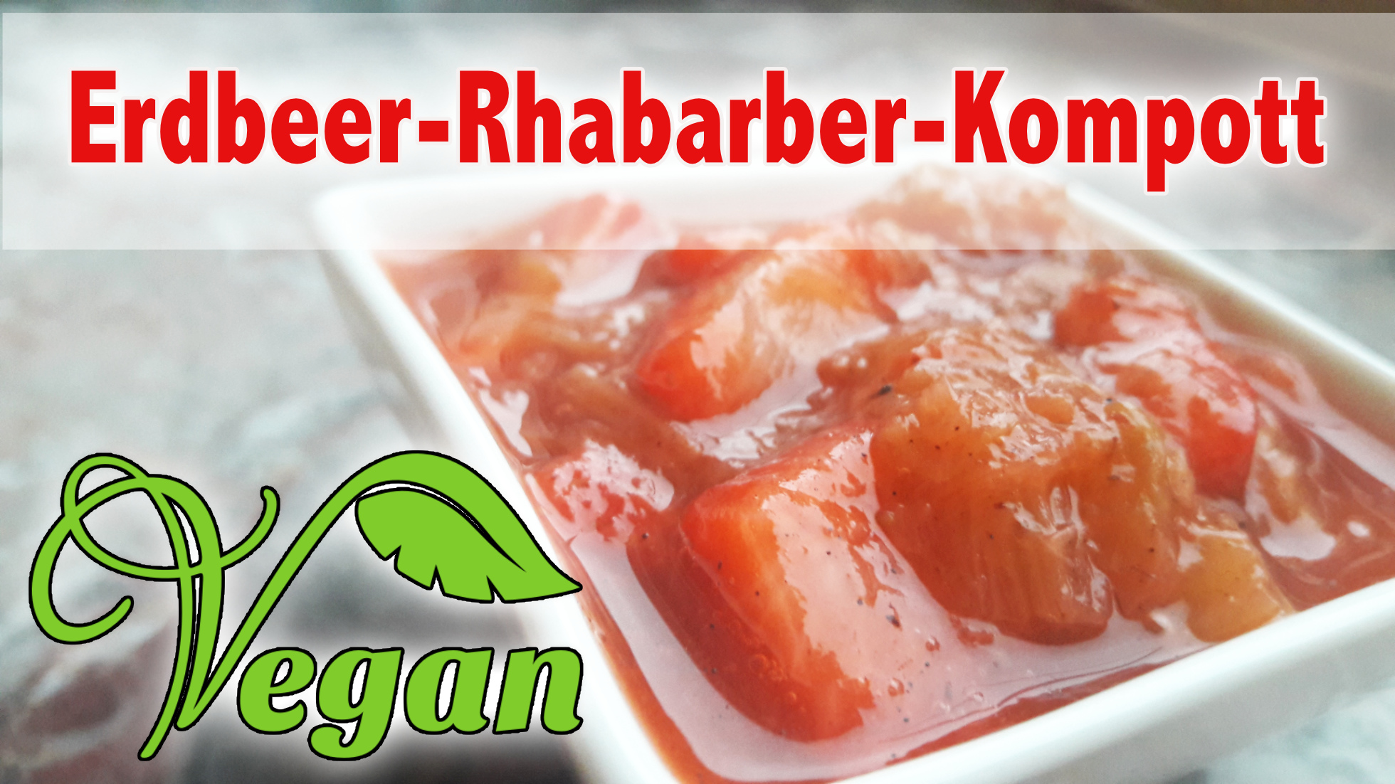 Rezept: Erdbeer-Rhabarber-Kompott | Vegan, schnell & einfach